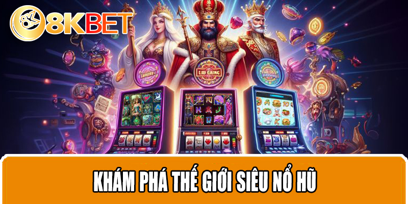 Siêu Phẩm Nổ Hũ 2024